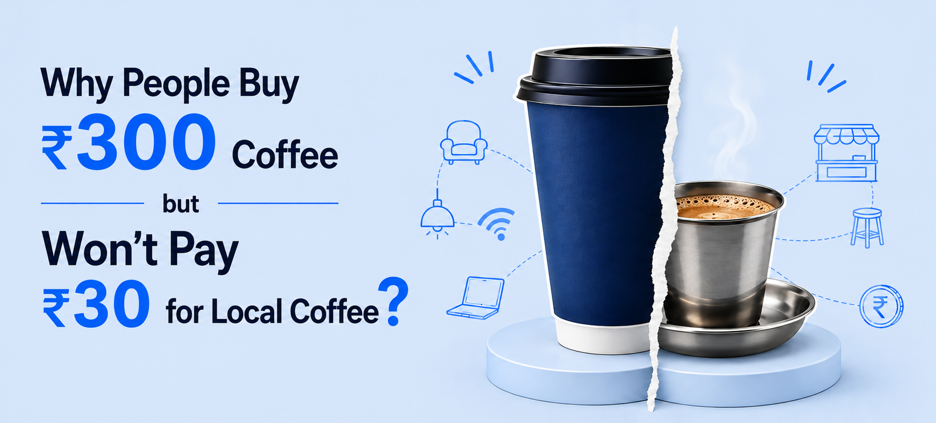 why people pay ₹300 for coffee