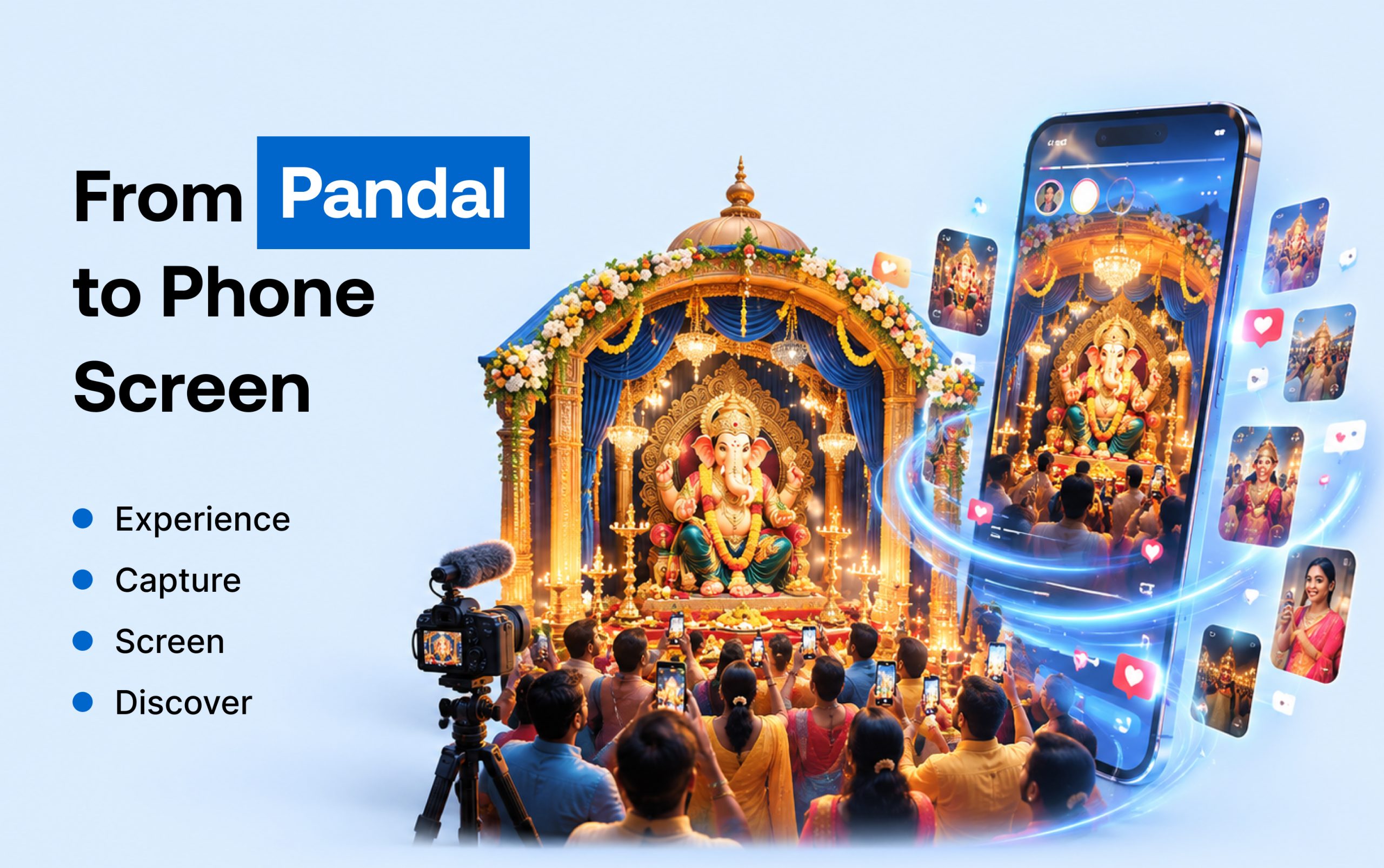 From Pandal to Phone Screen