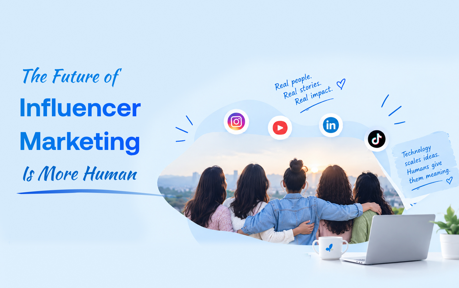 Future of Influencer Marketing